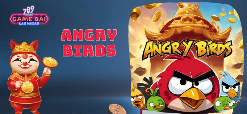 Angry birds 789Club - Game nổ hũ đổi thưởng trực tuyến huyền thoại