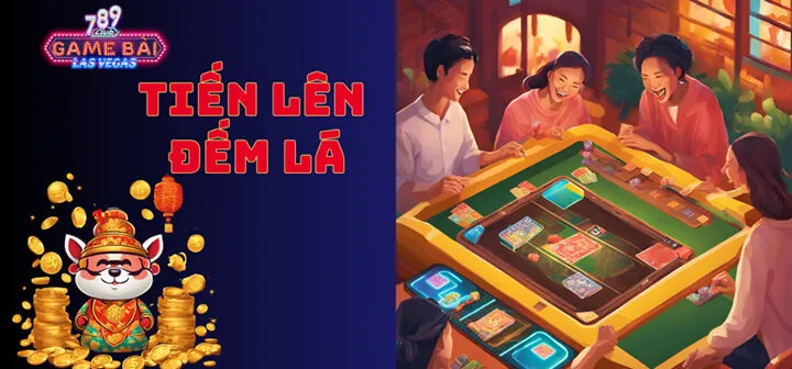 Tiến lên đếm lá 789Club | Siêu phẩm game bài giải trí siêu cấp