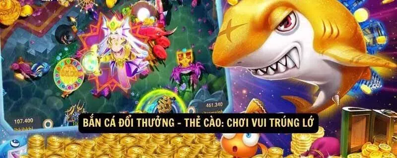 Chiến thuật chơi bắn cá đổi thẻ hiệu quả cao