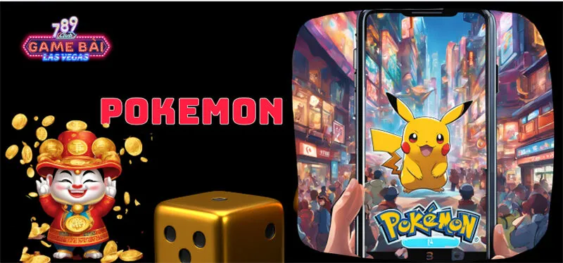 Pokemon 789Club - Bật mí chơi nổ hũ đổi thưởng cực lớn 